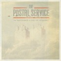 The Postal Service - Tattered Line Of String